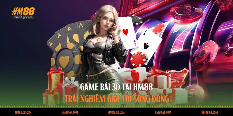 Game Bài 3D