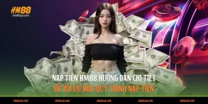 nạp tiền HM88