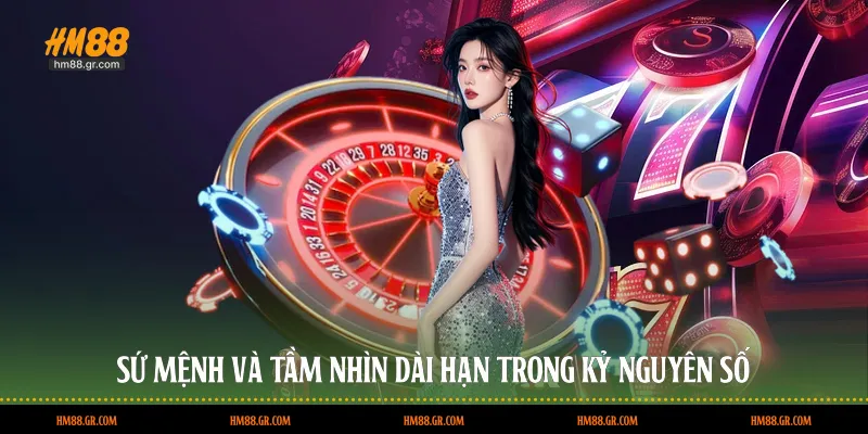 Sứ mệnh và tầm nhìn dài hạn trong kỷ nguyên số